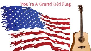 Bluegrass GUITAR  You’re A Grand Old Flag [upl. by Jotham]