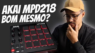 AKAI MPD 218 Vale a pena Controlador MIDI PAD [upl. by Corrinne]