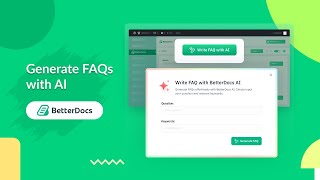 How to Generate FAQ with AI on BetterDocs Increase Efficiency and Productivity [upl. by Darbee]