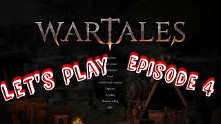 WarTales  Lets Play  Eps 4 [upl. by Thorwald]