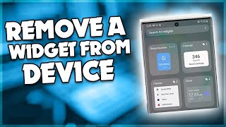 How to uninstall or remove a widget from device  TECH ON [upl. by Leik]