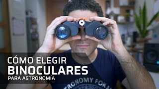 Cómo elegir BINOCULARES para astronomía [upl. by Eda916]