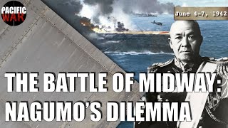 The Battle of Midway 🇯🇵 Nagumos Dilemma the Mistake that Lost the Battle Japanese History [upl. by Skippie]