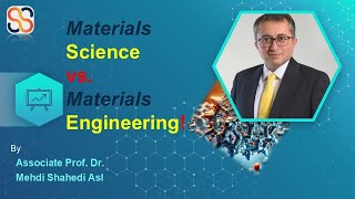 Difference Between Materials Science and Materials Engineering  Dr Mehdi Shahedi Asl [upl. by Alegnasor]