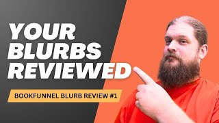 Fix Your Books Blurb  BookFunnel Blurb Review Ep 1 [upl. by Haveman]