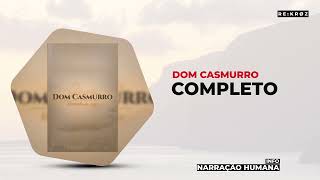 Áudio Book MACHADO DE ASSIS  DOM CASMURRO  AUDIOLIVRO COMPLETO [upl. by Tama779]