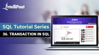 Transaction in SQL  How SQL Transaction Works  SQL Transaction Tutorial  Intellipaat [upl. by Psyche561]