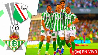 Legia Warszawa vs Real Betis en vivo  Conference League [upl. by Hatch462]