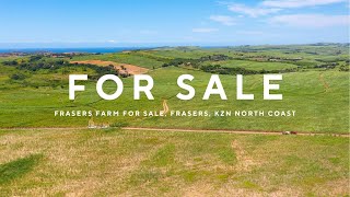 Frasers Farm for Sale Frasers KZN North Coast [upl. by Ahsiele]