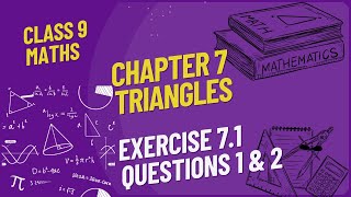 Class 9th Maths  Exercise 71  Questions 1 amp 2 [upl. by Ynamrej]