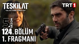 Teşkilat 124 Bölüm Fragman [upl. by Columbus]