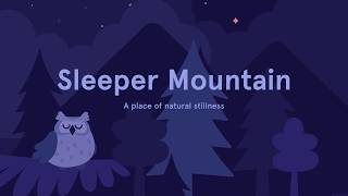 10 Minute Sleepcast for Deep Sleep Sleeper Mountain from Sleep by Headspace [upl. by Manya]