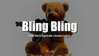 Bling Bling  Marca Registrada x Octavio Cuadras LetraLyrics [upl. by Eolc]