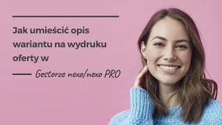 Jak umieścić opis wariantu na wydruku oferty w Gestorze nexonexo PRO [upl. by Farrica]