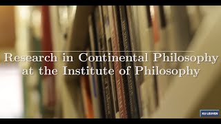 Introduction to Continental Philosophy part 5 Research in continental philosophy in Leuven [upl. by Eytak269]