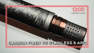 Carbon Fiber vs Stainless Steel 6 ARC Barrel  TPH 12 Minute Talks [upl. by Alien]