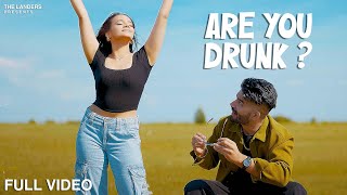 Are You Drunk The Landers  Abbu  Guri Singh  Sukh Kharoud  Mofusion  Latest Punjabi Songs 2023 [upl. by Ruhtra]