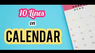 10 Lines on Calendar  Short Essay on Calendar  Short Note on Calendar  Calendar [upl. by Drarreg]