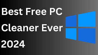 Free Best PC Cleaner Software  Best Free PC Cleaner Windows 10  Windows 10 Cleaner Free [upl. by Margalo]