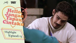 HIGHLIGHT Episod 13  Hello Jangan Tapau Cintaku 2021 [upl. by Suiratnauq767]