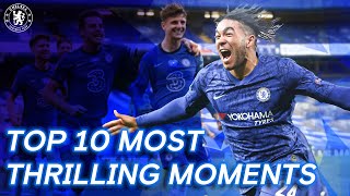 Chelseas Top 10 Best Moments  201920  Chelsea FC [upl. by Ecinnej712]