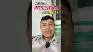 ADJETIVOS POSESIVOS EN INGLÉS english parati englishgrammar englishforbignners [upl. by Oiracam]