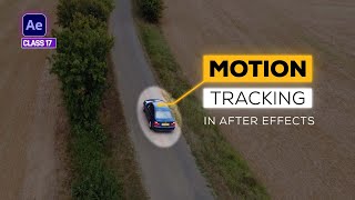 Motion Tracking in After Effects  Track Object in After Effects  Class 17 [upl. by Iroak]