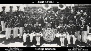 George Canseco  Awit Kawal Brass Band version [upl. by Madel]