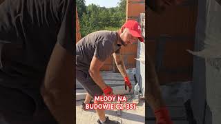 MŁODY NA BUDOWIE CZ 351 funnyvideo śmieszne praca bricklayer humor funnyshorts funny [upl. by Creight]