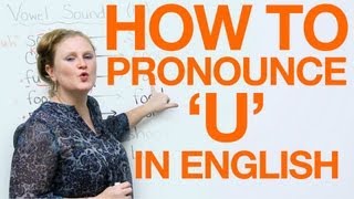 Vowel Pronunciation  u uhoo [upl. by Gnet]