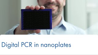 Digital PCR in nanoplates – Absolute not relative [upl. by Ramsden]