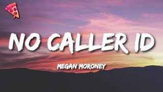 Megan Moroney  No Caller ID [upl. by Ole]