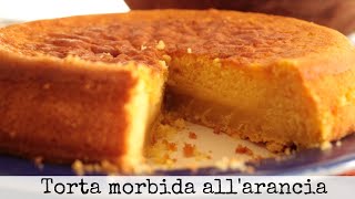 Torta allarancia morbida e succosa [upl. by Rebecka]