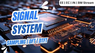 GATE EE  EC  IN  BM StreamSignal System  Sampling  DFT  DTFT [upl. by Artenak]