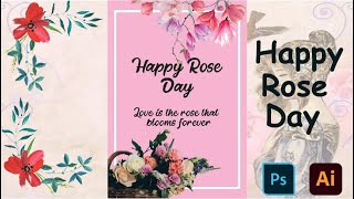 Happy Rose Day Greeting Card Design in Illustrator  Photoshop amp Illustrator  SAS [upl. by Simonetta102]