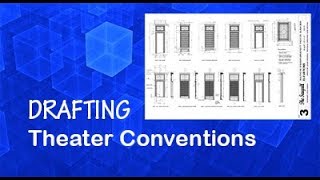 Drafting Conventions for Theater [upl. by Shaner417]