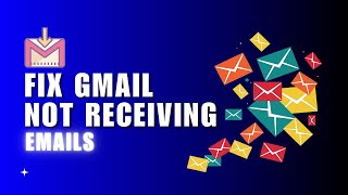 💲 GUIDE How To Fix Gmail Not Receiving Emails  Full Guide  Tutorial [upl. by Ahsineg]