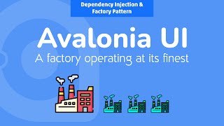 Avalonia UI Real World Dependency Injection Factory Pattern [upl. by Jessa29]