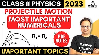 Projectile Motion Numericals Class 11  Important Questions of Projectile Motion  Final Exam 2023 [upl. by Moreland212]