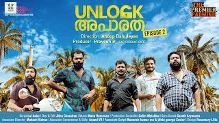 Malayalam Comedy Webseries  THE PREMIER PADMINII  EPISODE 2  UNLOCK APARATHA [upl. by Hewe486]