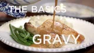 How to Make Gravy  The Basics [upl. by Dent]