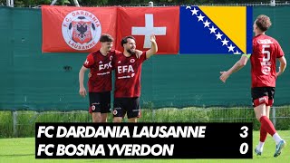 🇦🇱Dardania Lausanne 30 Bosna Yverdon 🇧🇦  Switzerland 6th division 🇨🇭 [upl. by Polinski912]