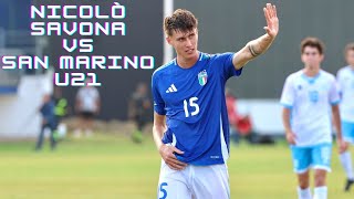 Nicolò Savona  Italy U21  vs San Marino U21  05092024 [upl. by Linetta]