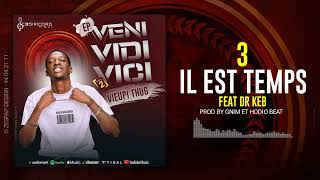 Vieupi Feat Dr KEB Il est tempsAudio officiel [upl. by Yatzeck958]