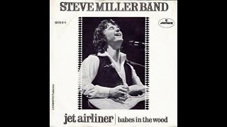 Steve Miller Band  Jet Airliner HDLyrics [upl. by Manville429]