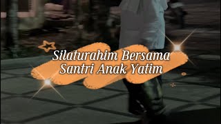 Silaturahim Bersama Santri Anak Yatim [upl. by Calandra318]