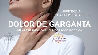 Biodescodificación De La Garganta Y Sanación Faringitis Laringitis Dolor de Garganta [upl. by Gord960]