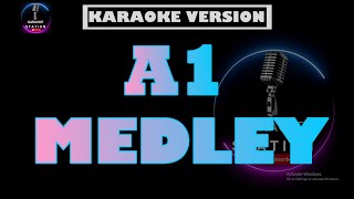 a1 medley karaoke [upl. by Netsirk]