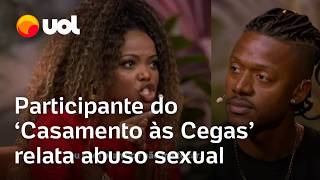 Ingrid de Casamento às Cegas diz que sofreu abuso sexual pelo marido Pedi para não me tocar [upl. by Eenerb]