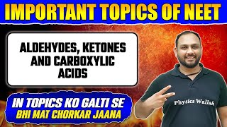 ALDEHYDES KETONES AND CARBOXYLIC ACIDS  Most Important Topics for NEET Exam [upl. by Thanasi797]